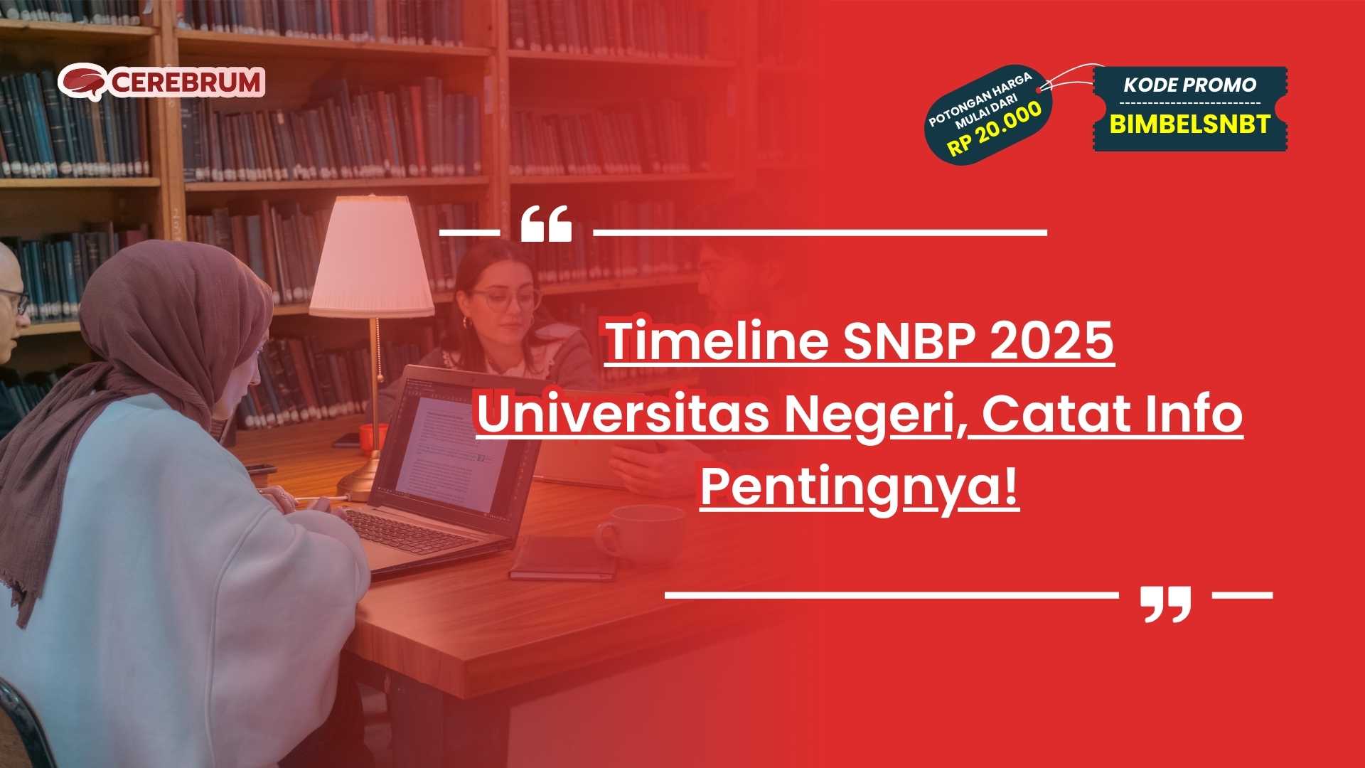 Timeline SNBP 2025 Universitas Negeri
