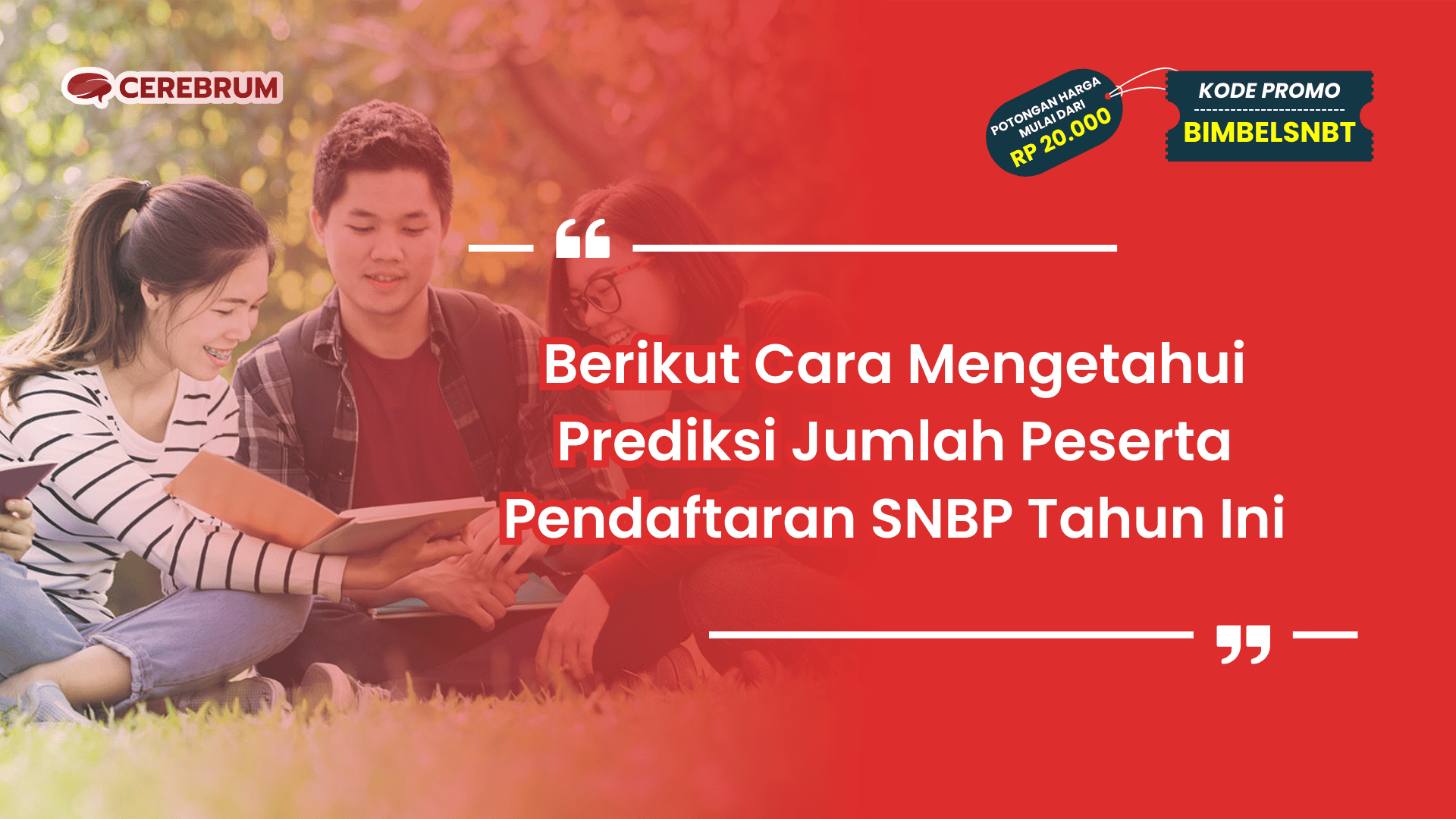 Prediksi Jumlah Peserta Pendaftaran SNBP Tahun Ini