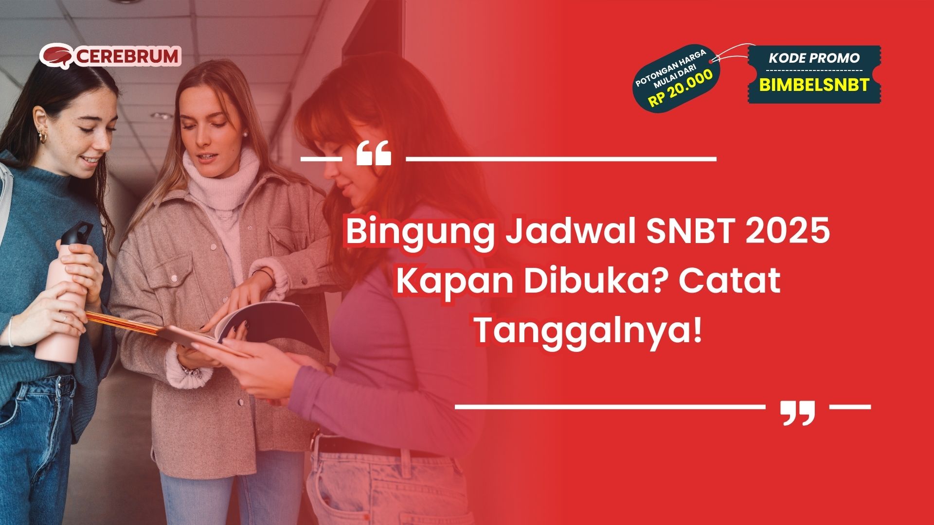 Jadwal SNBT 2025 Kapan Dibuka