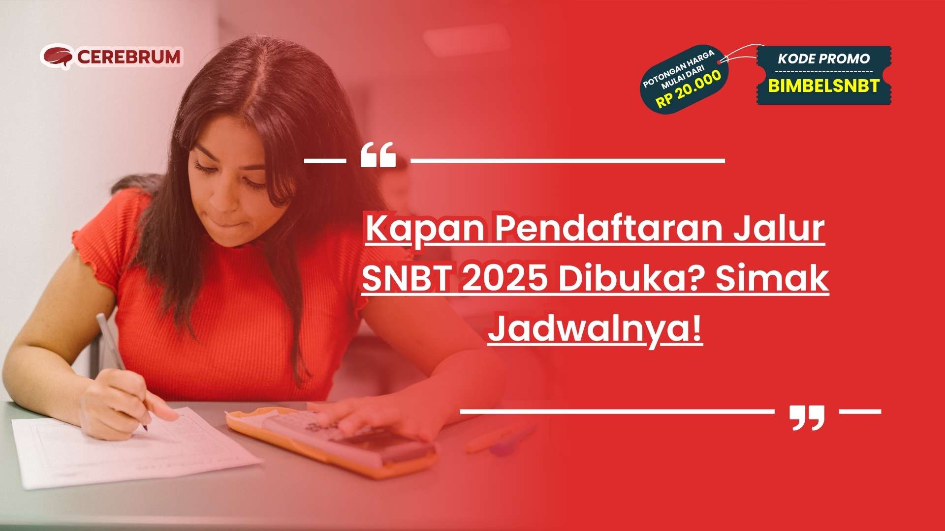 Kapan Pendaftaran Jalur SNBT