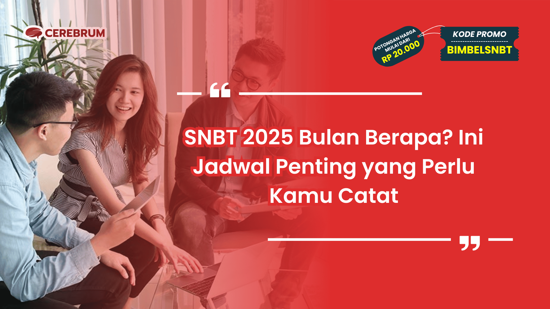 SNBT 2025 Bulan Berapa?