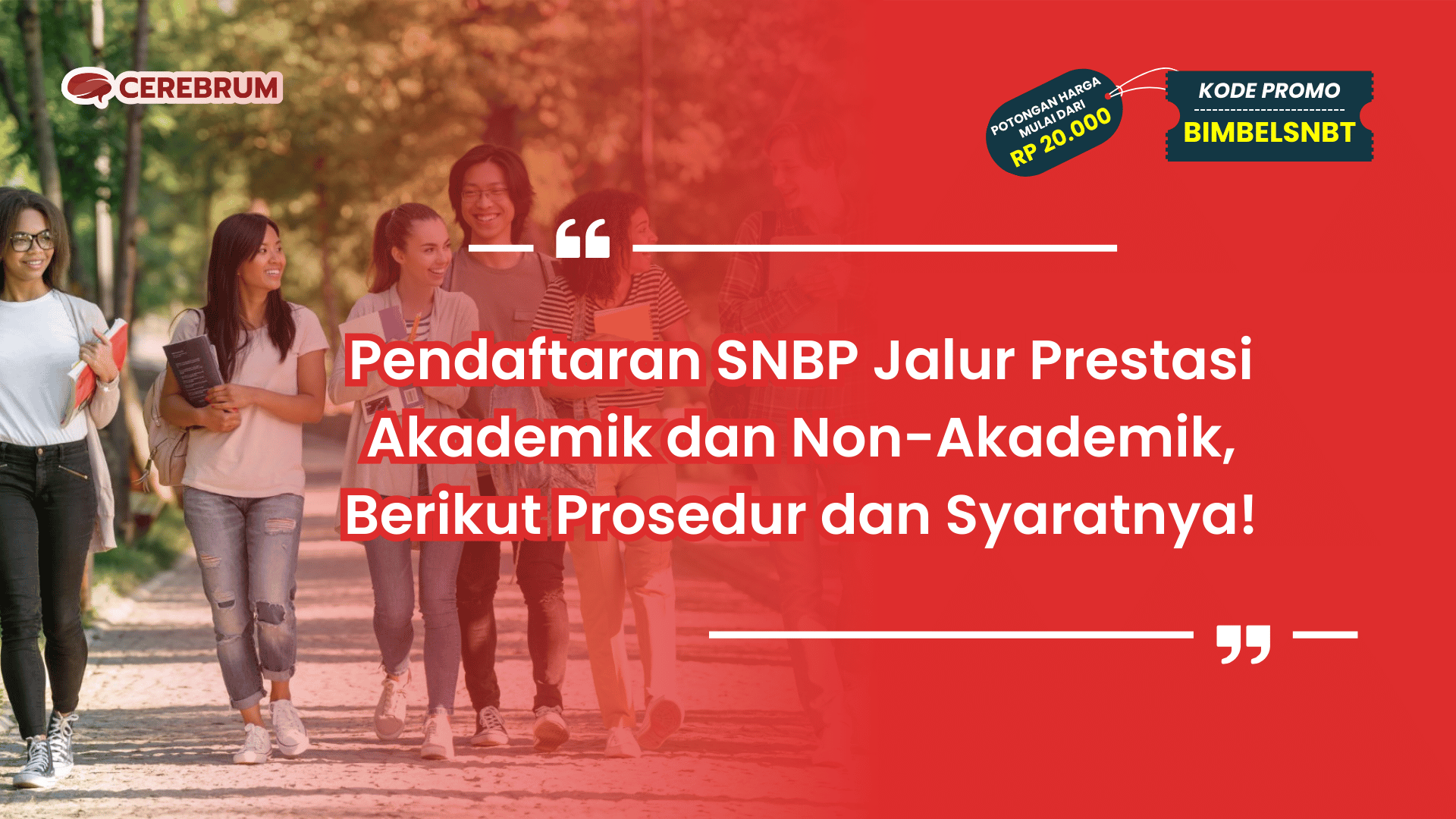 Pendaftaran SNBP Jalur Prestasi Akademik dan Non-Akademik