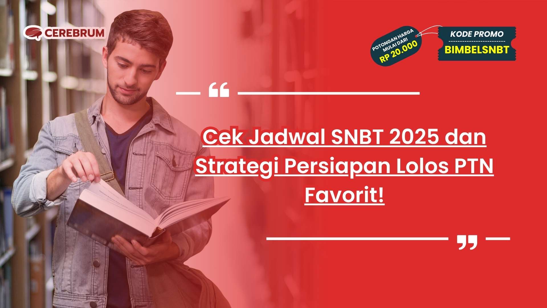 Jadwal SNBT 2025 dan Strategi Persiapan