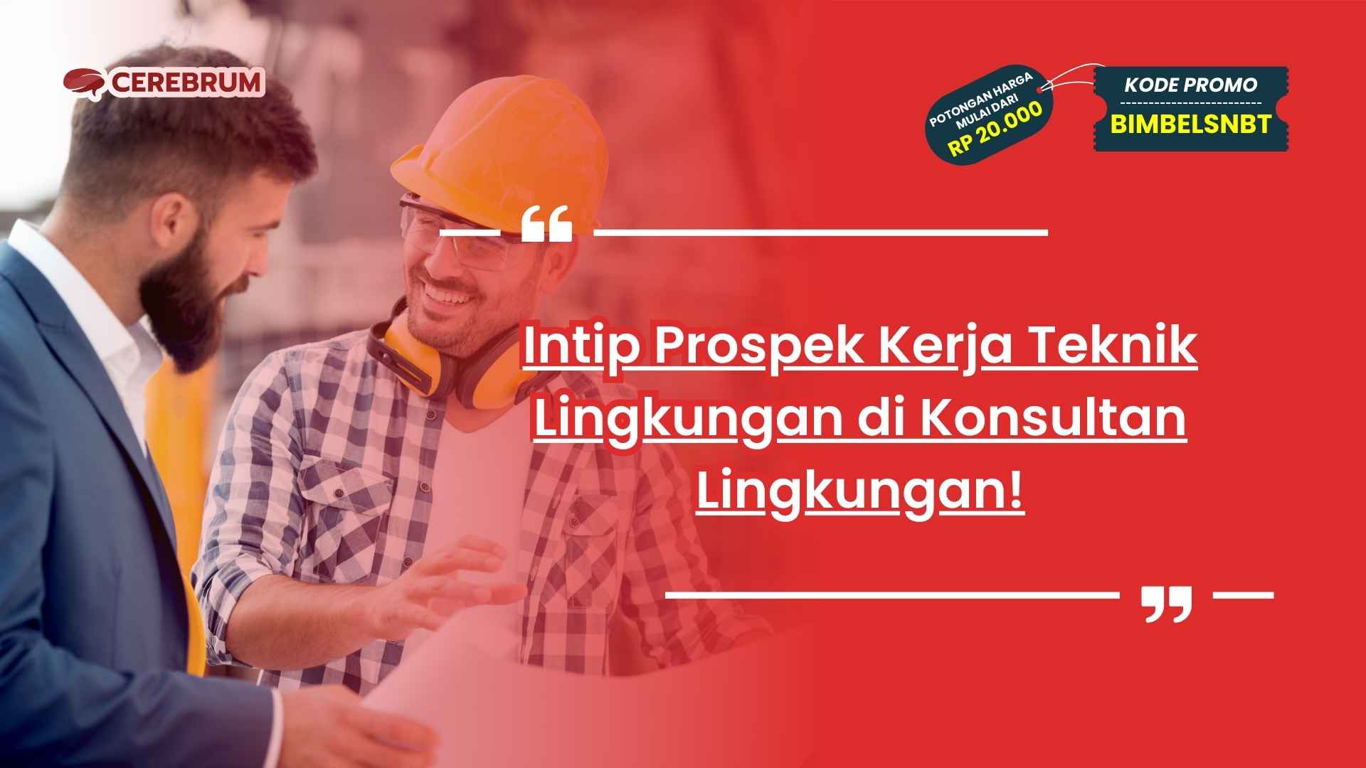 Prospek Kerja Teknik Lingkungan di Konsultan Lingkungan