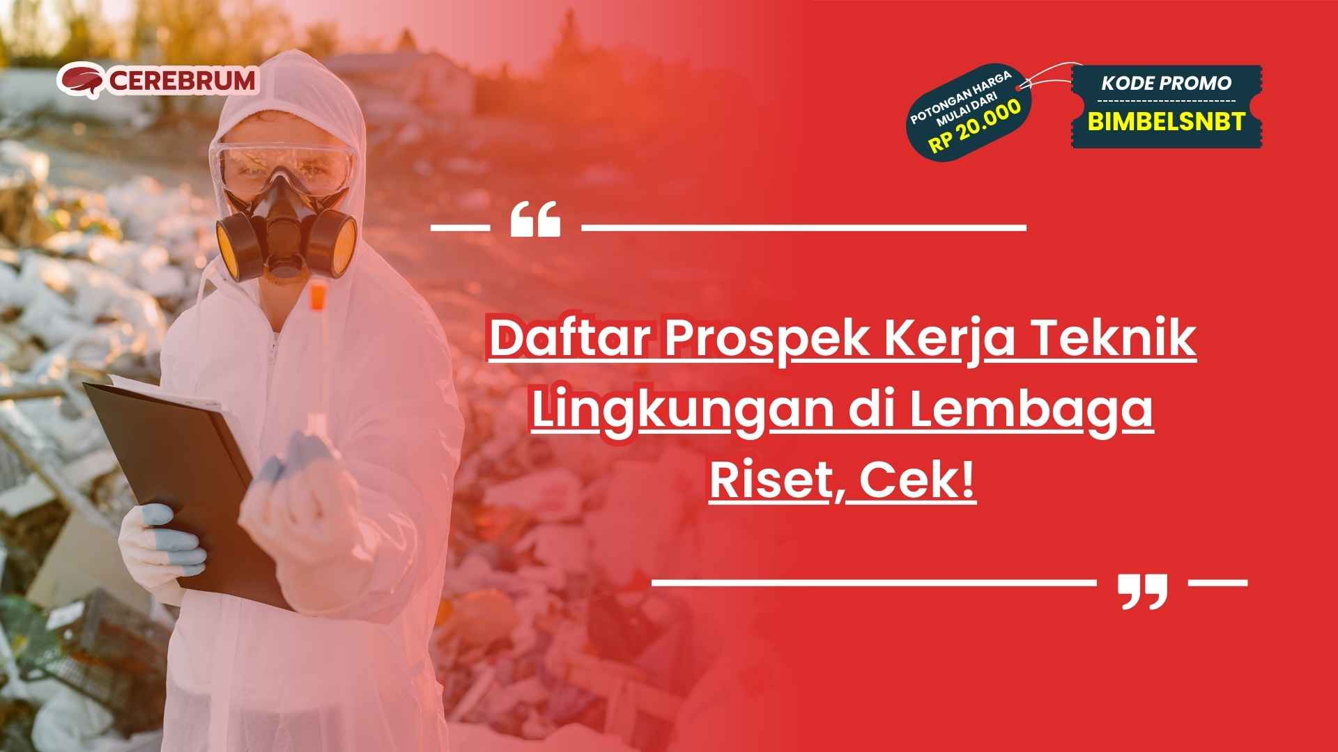 Prospek Kerja Teknik Lingkungan di Lembaga Riset