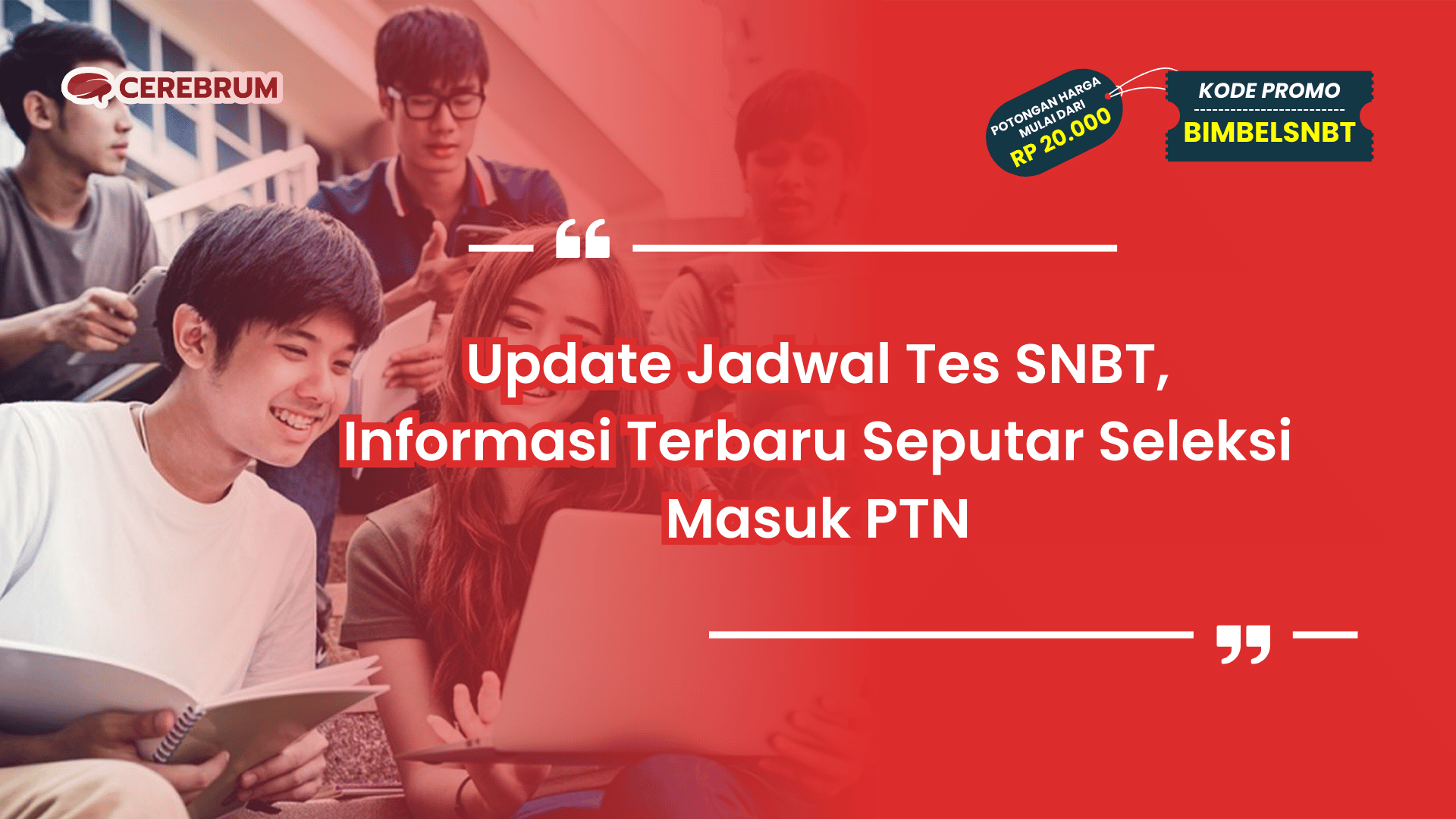 Update Jadwal Tes SNBT