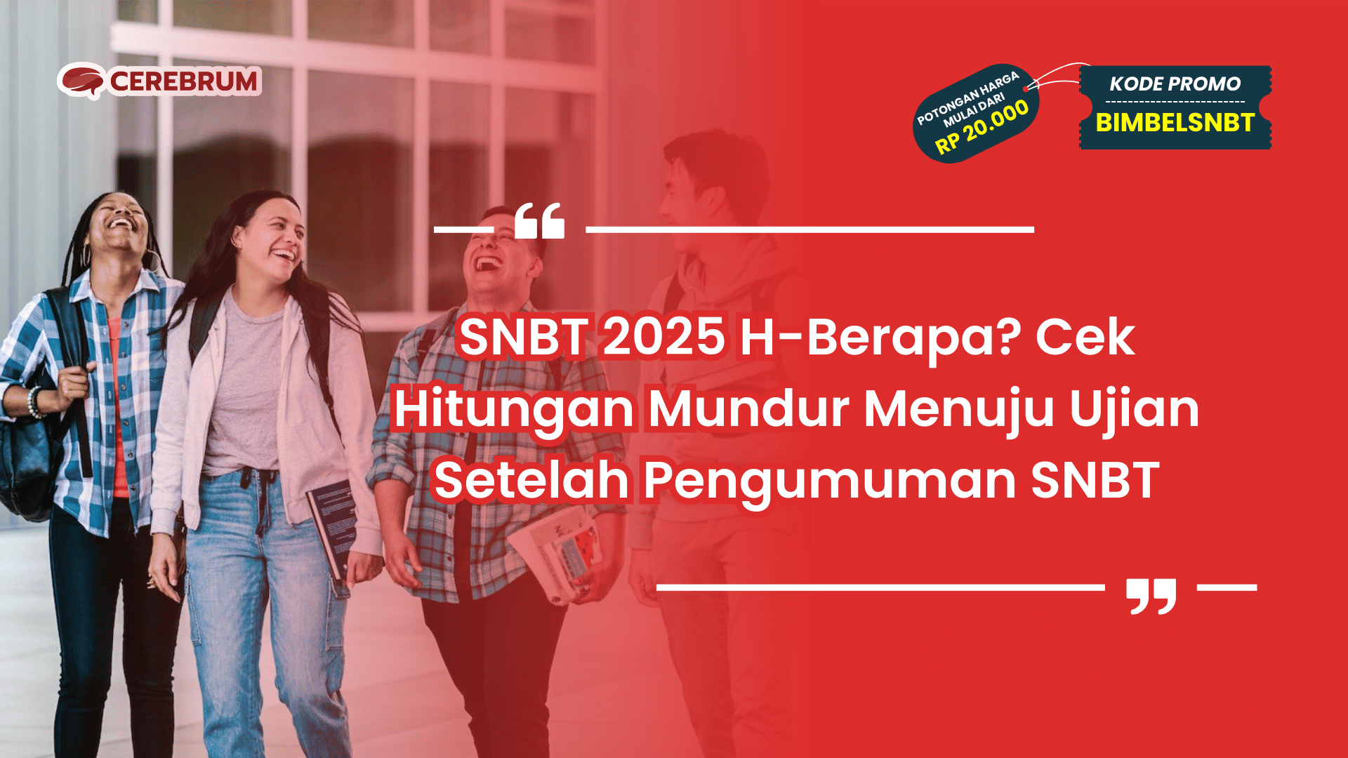 SNBT 2025 H-Berapa?