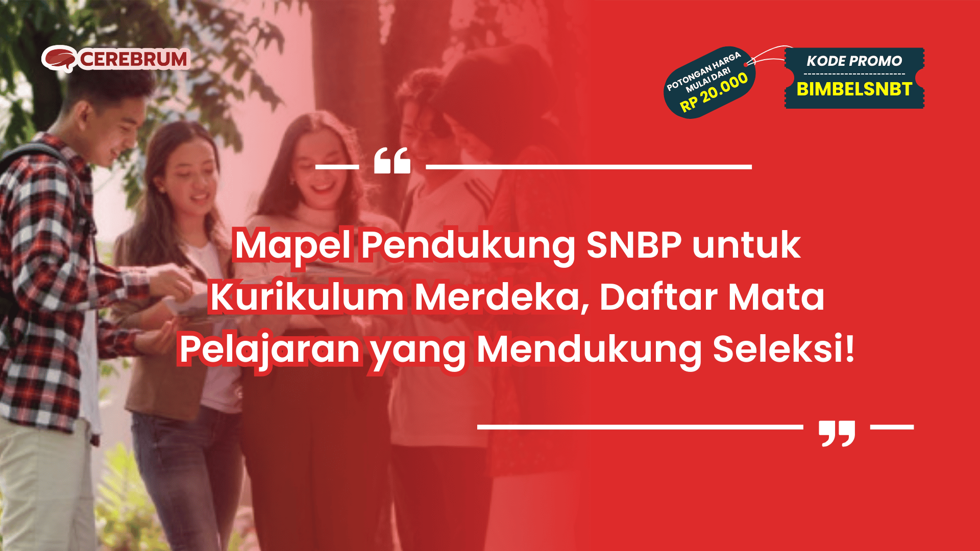Mapel Pendukung SNBP untuk Kurikulum Merdeka