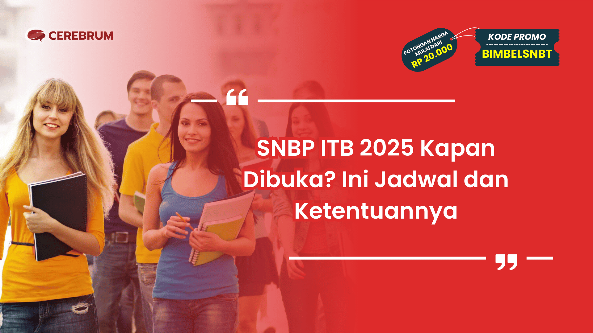 SNBP ITB 2025 Kapan Dibuka?