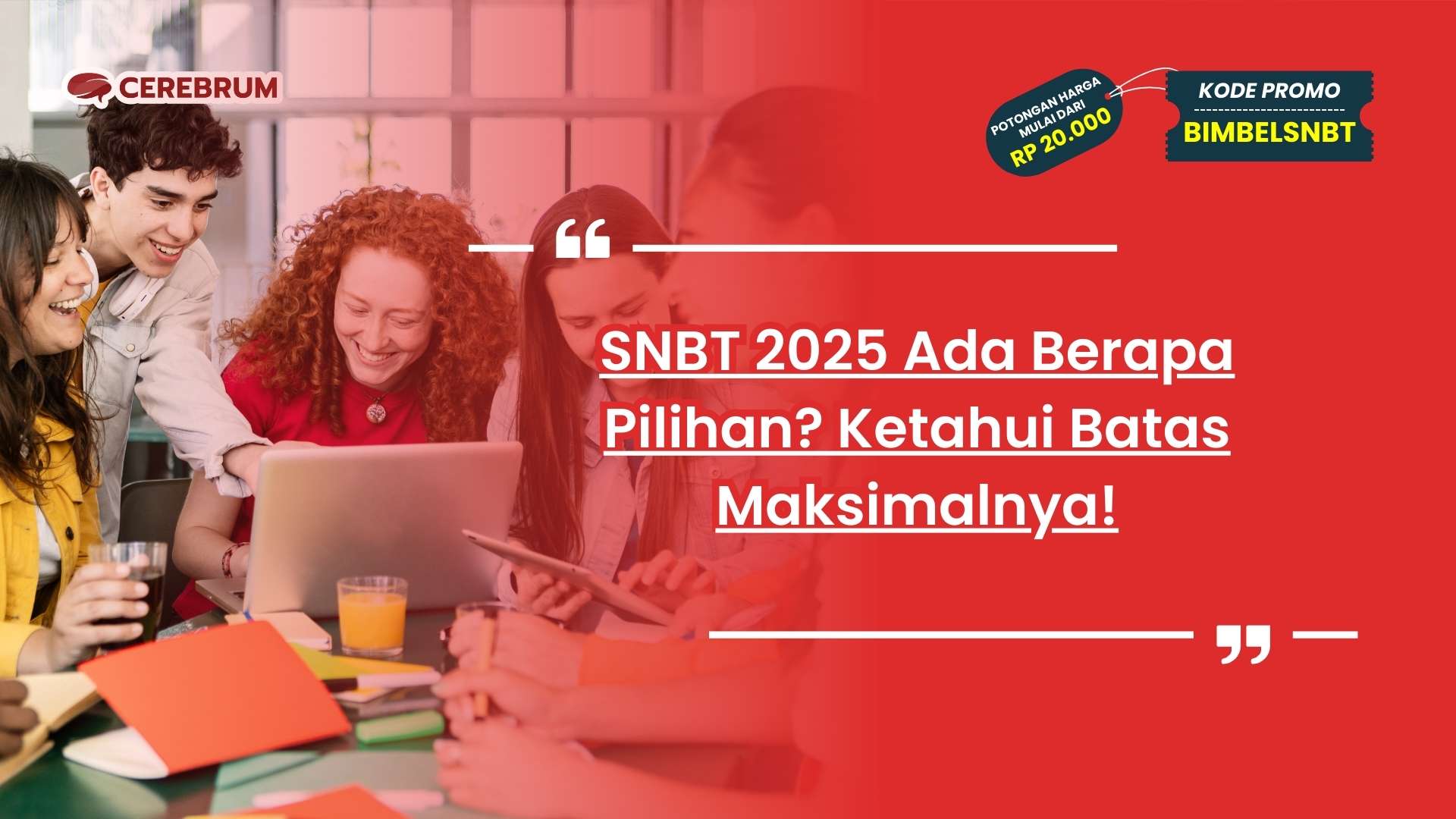 SNBT 2025 Ada Berapa Pilihan?