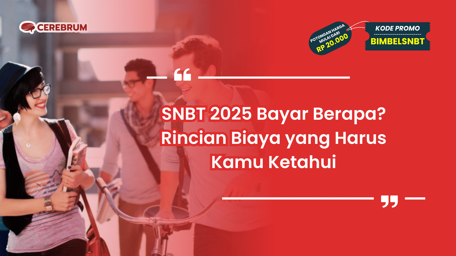SNBT 2025 Bayar Berapa?