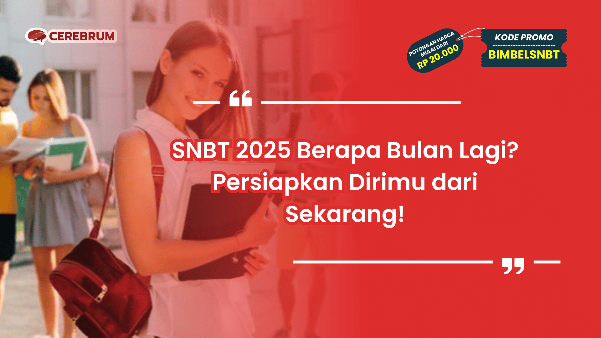 SNBT 2025 Berapa Bulan Lagi?