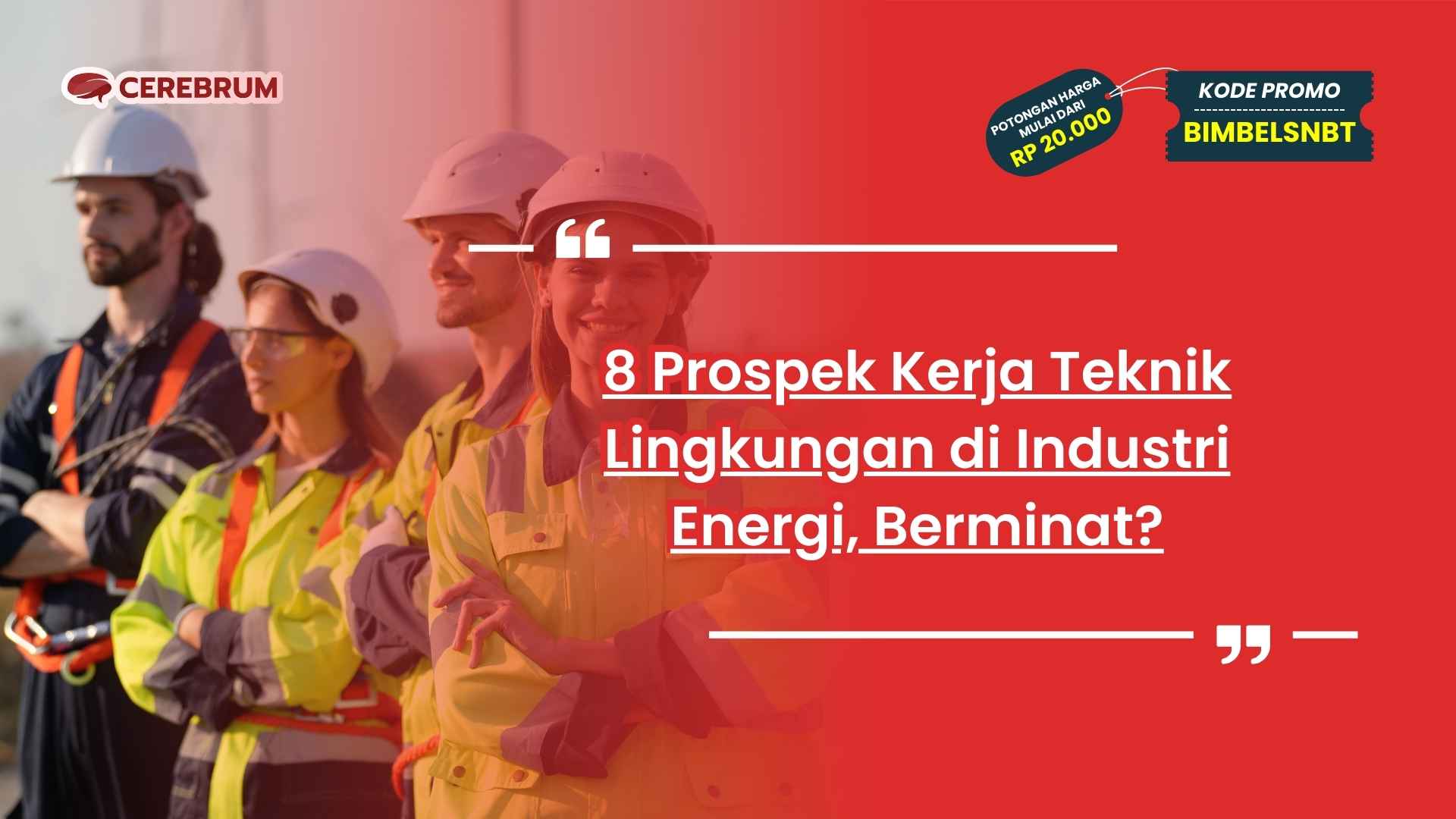Prospek Kerja Teknik Lingkungan di Industri Energi