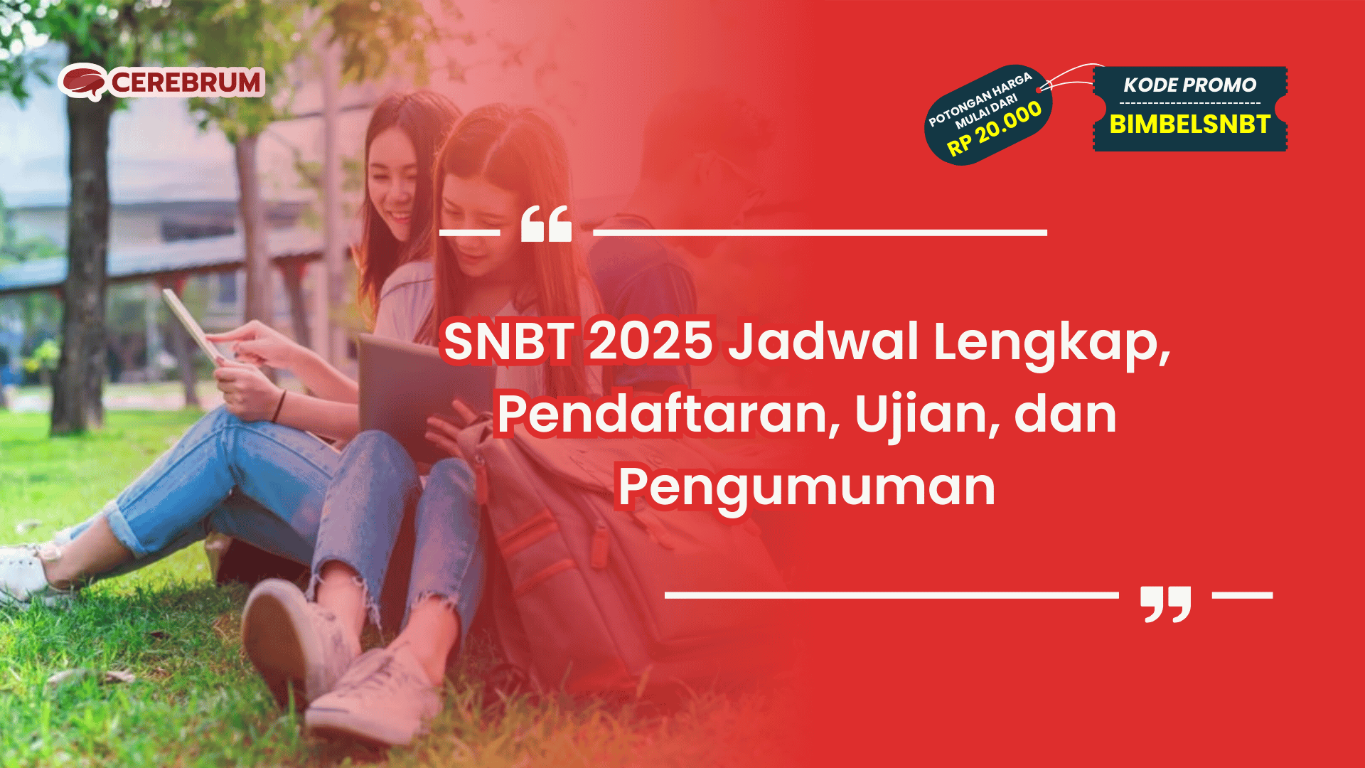 SNBT 2025 Jadwal