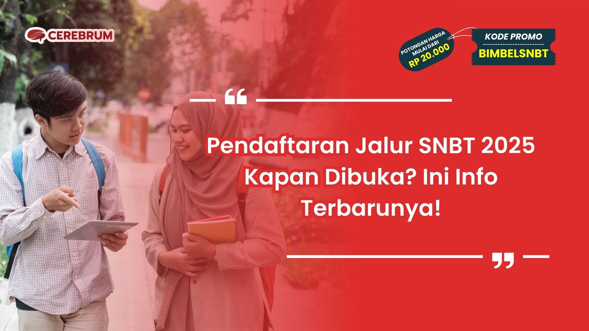 Jalur SNBT 2025 Kapan Dibuka