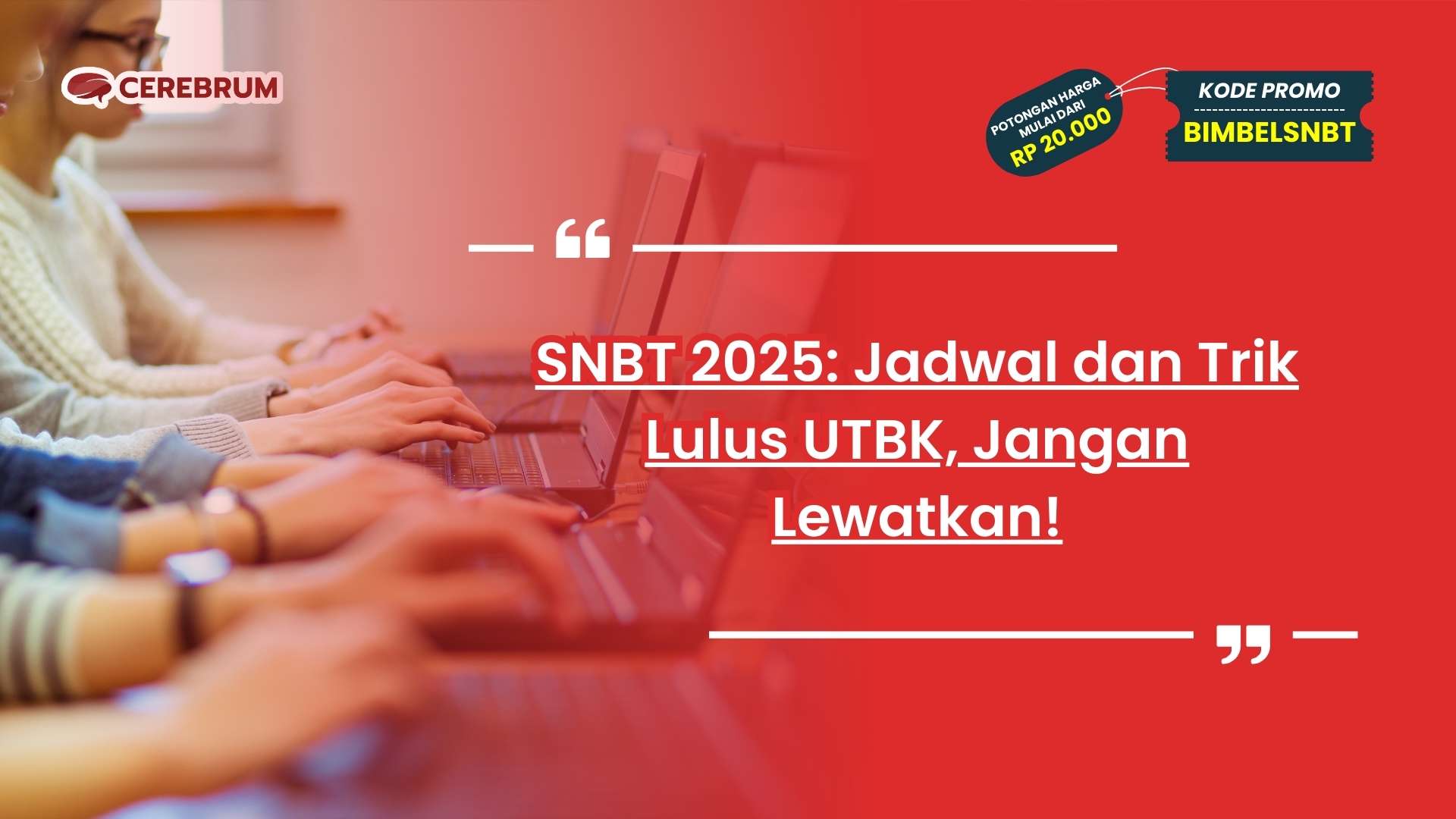 SNBT 2025 Jadwal