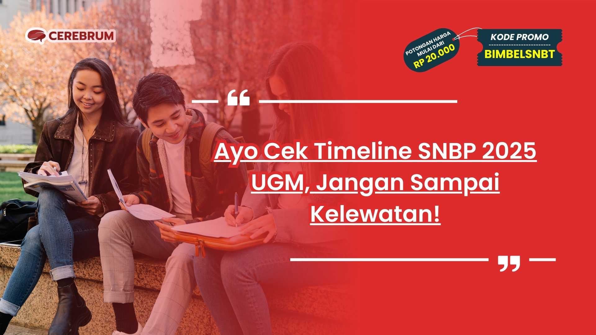 Timeline SNBP 2025 UGM
