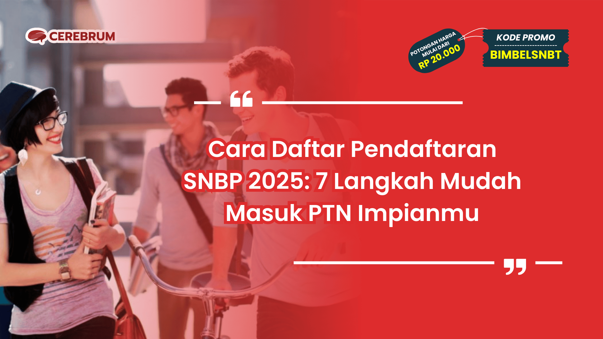 Cara Daftar Pendaftaran SNBP 2025