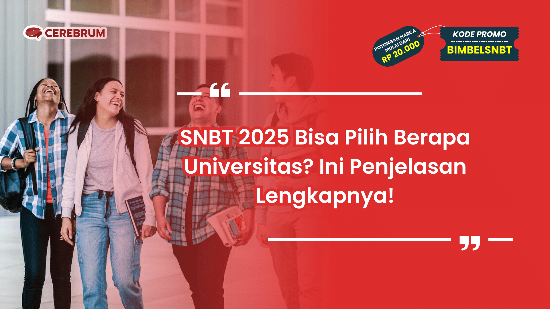 SNBT 2025 Bisa Pilih Berapa Universitas?