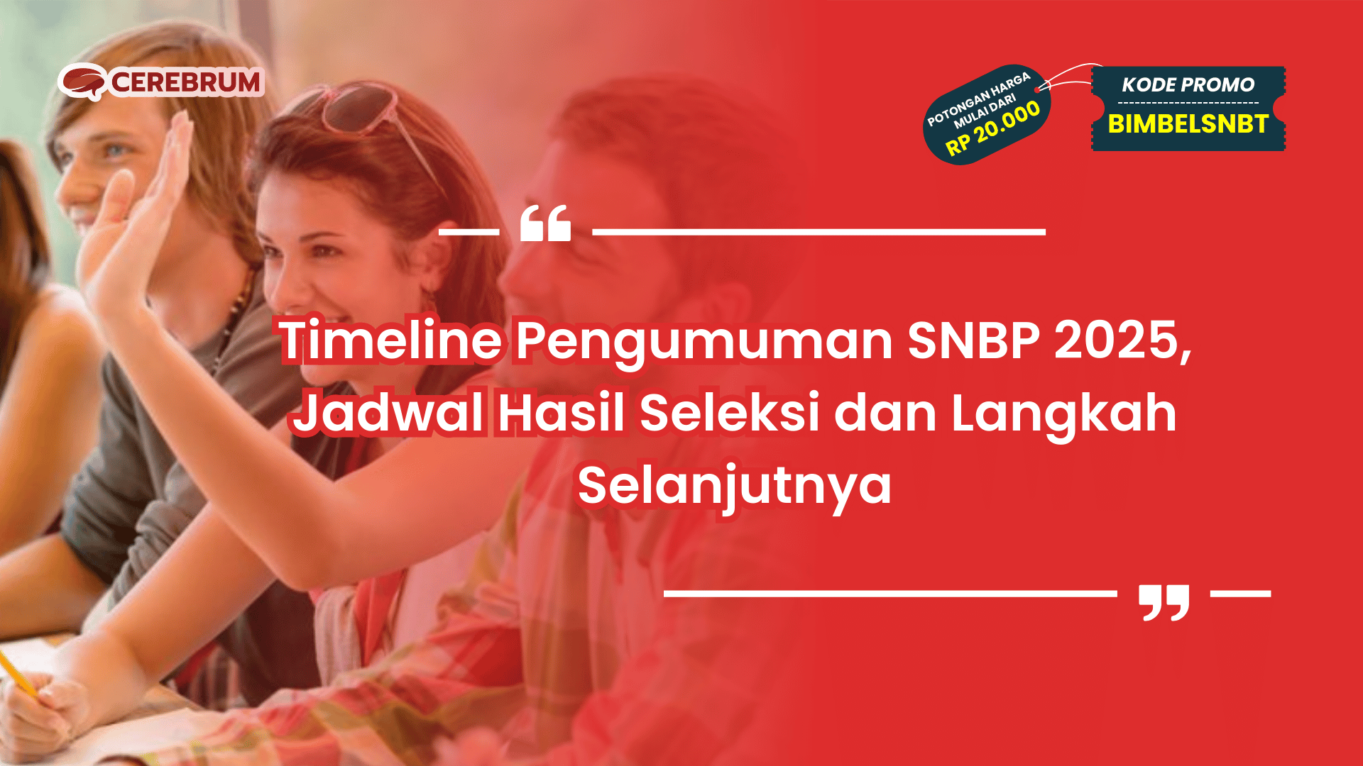 Timeline Pengumuman SNBP 2025