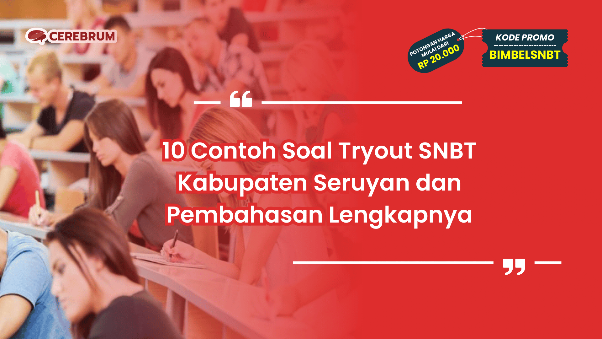 Tryout SNBT Kabupaten Seruya