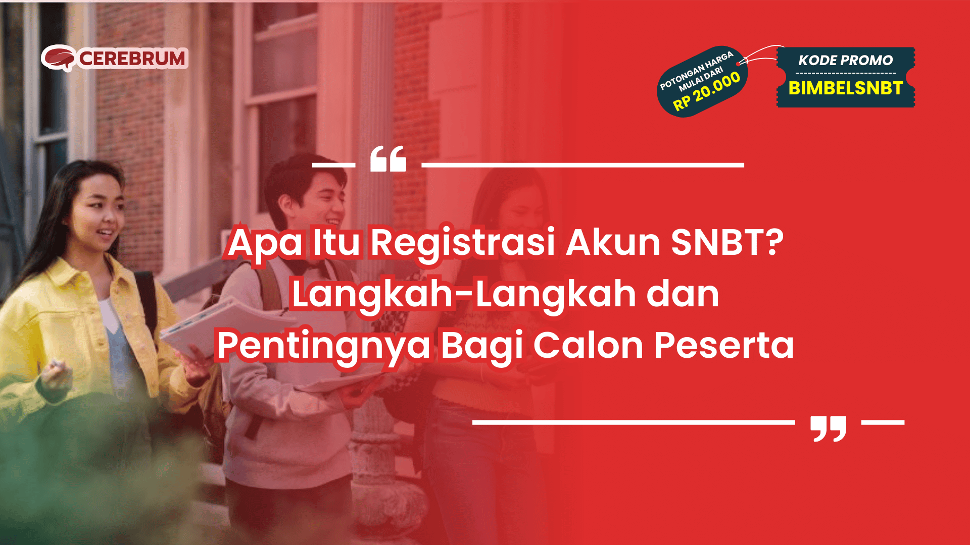 Apa Itu Registrasi Akun SNBT?
