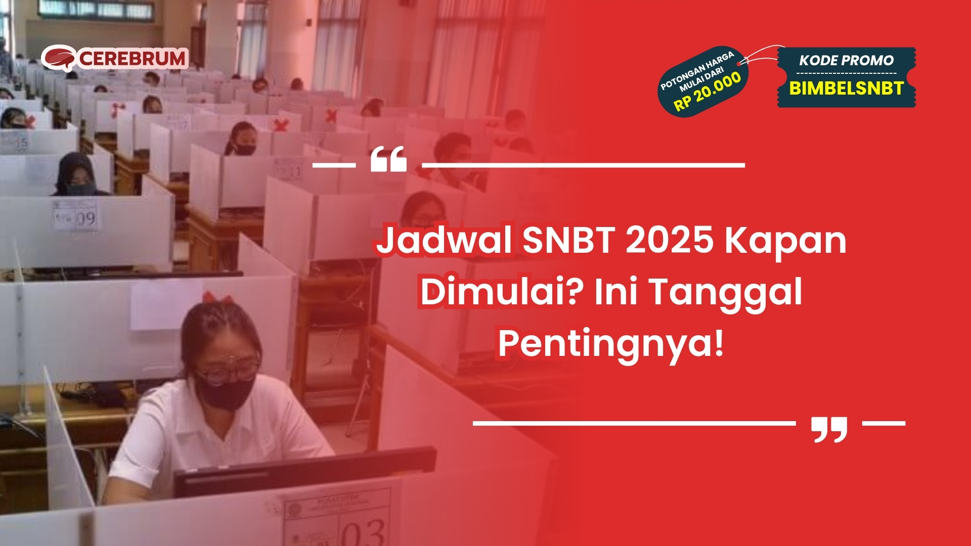 jadwal snbt 2025 kapan