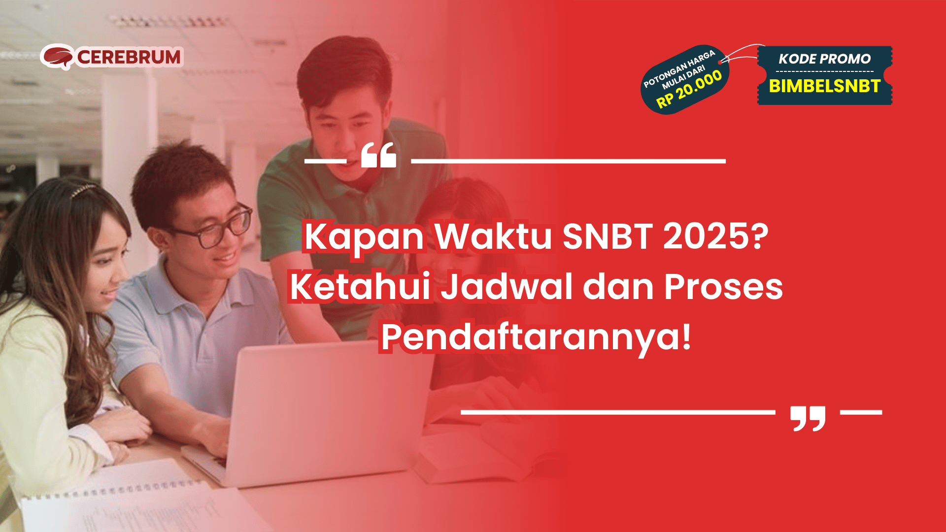 Kapan Waktu SNBT 2025?