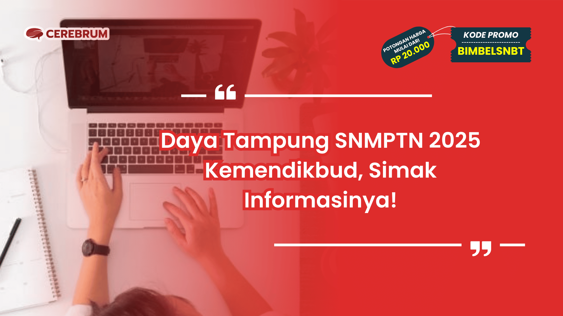 Daya Tampung SNMPTN 2025 Kemendikbud