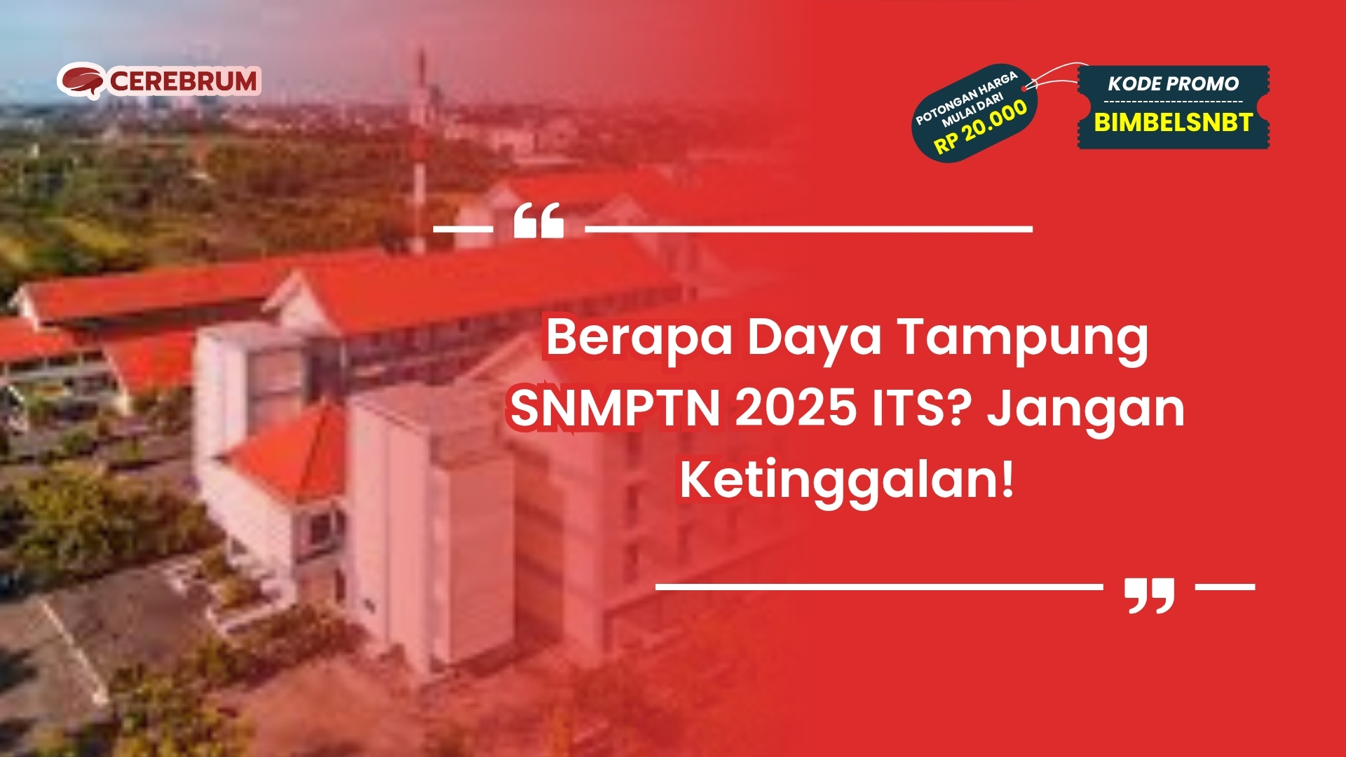 Daya Tampung SNMPTN 2025 ITS