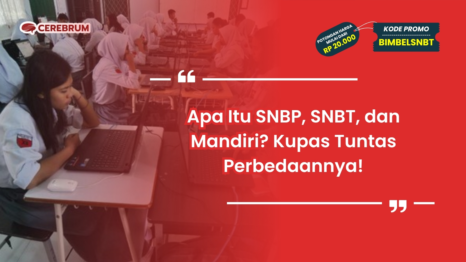 apa itu snbp snbt dan mandiri