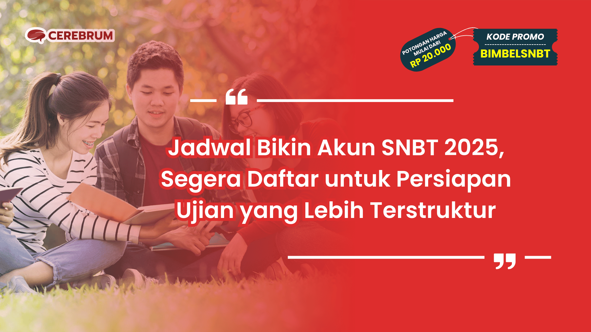 Jadwal Bikin Akun SNBT 2025