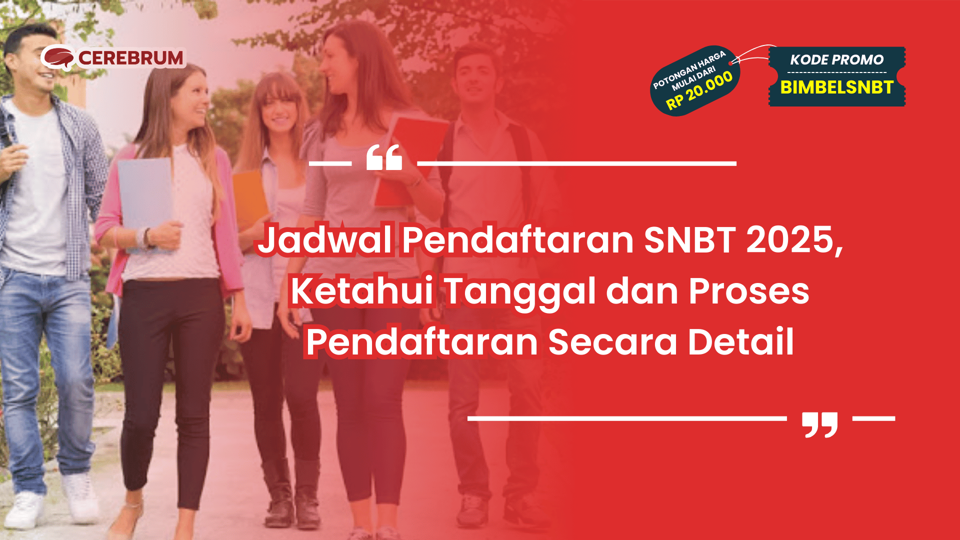 Jadwal Pendaftaran SNBT 2025