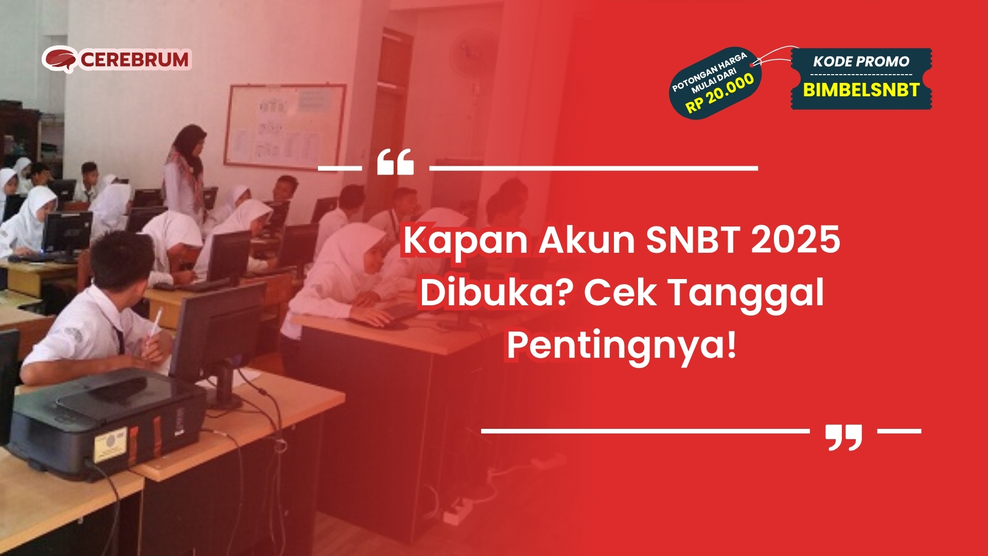 kapan akun snbt 2025 dibuka