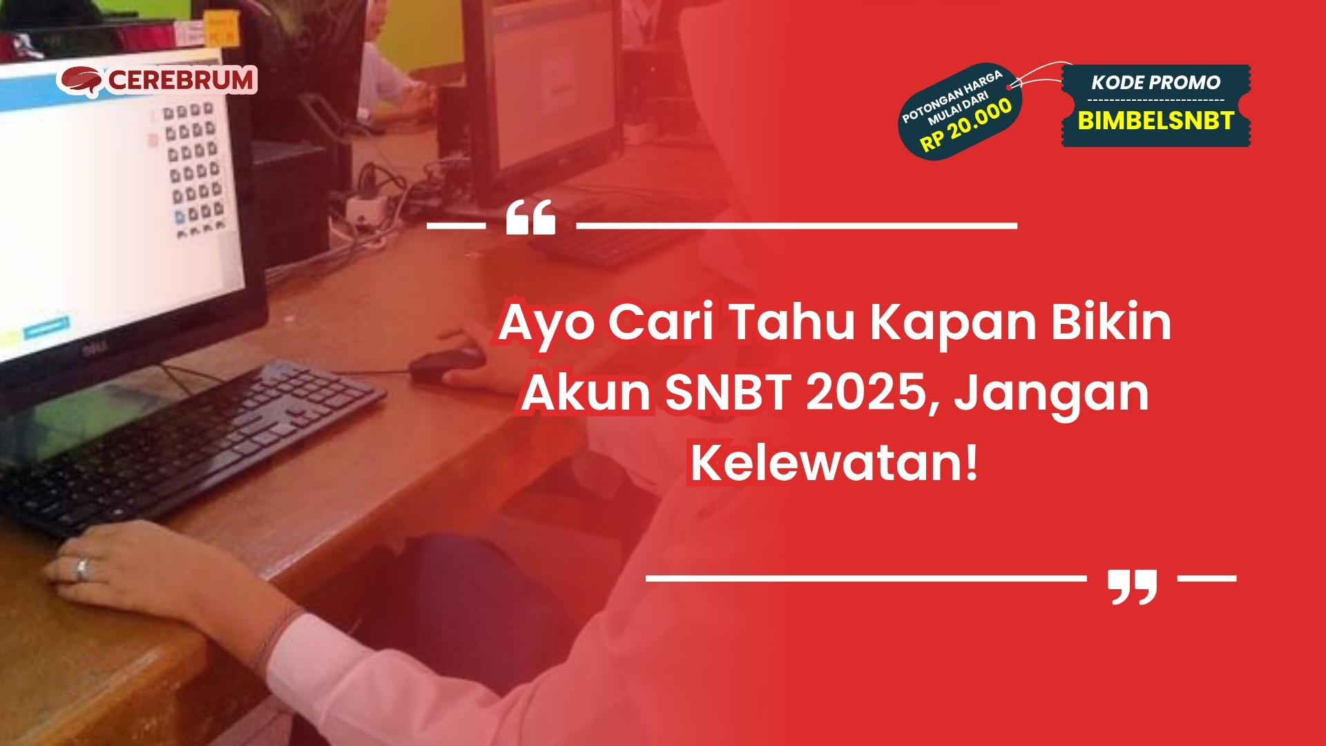 kapan bikin akun snbt 2025