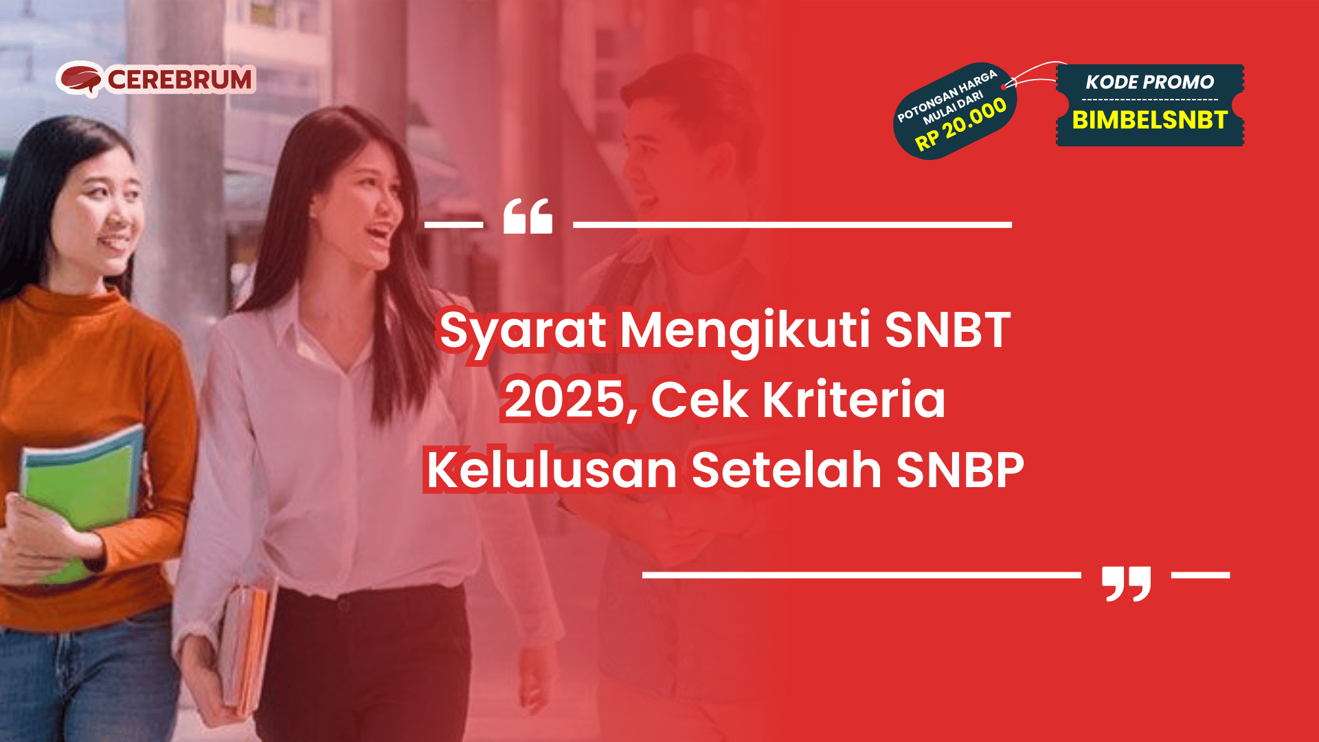 Syarat Mengikuti SNBT 2025