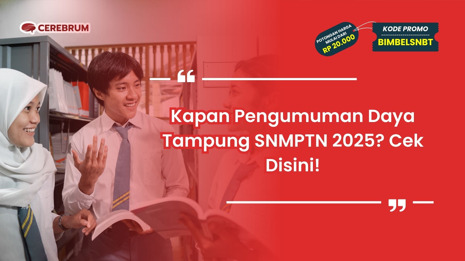 Kapan Pengumuman Daya Tampung SNMPTN 2025