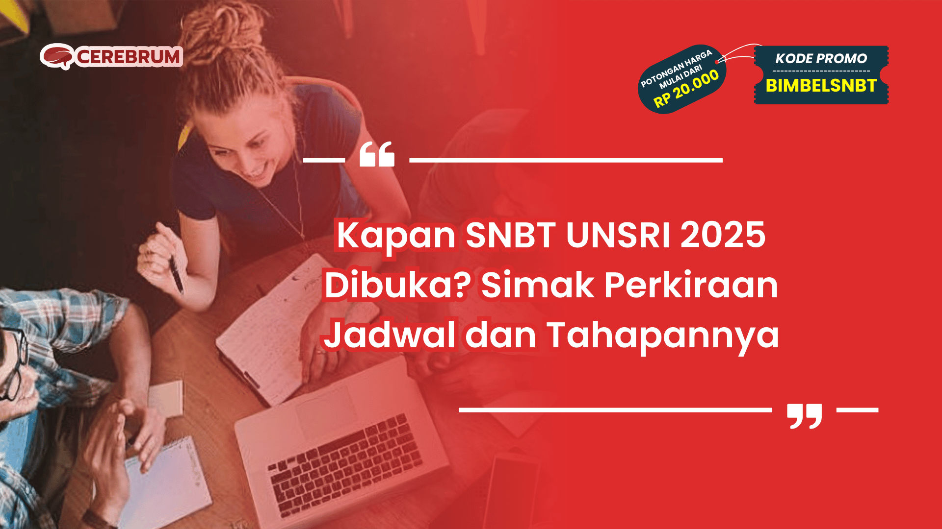Kapan SNBT UNSRI 2025 Dibuka?