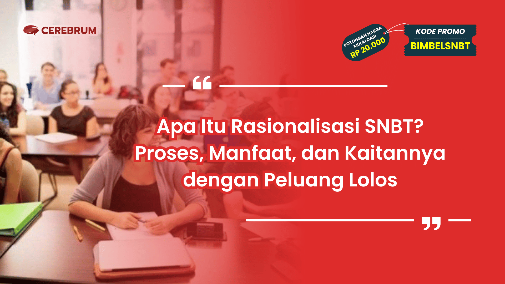 Apa Itu Rasionalisasi SNBT?