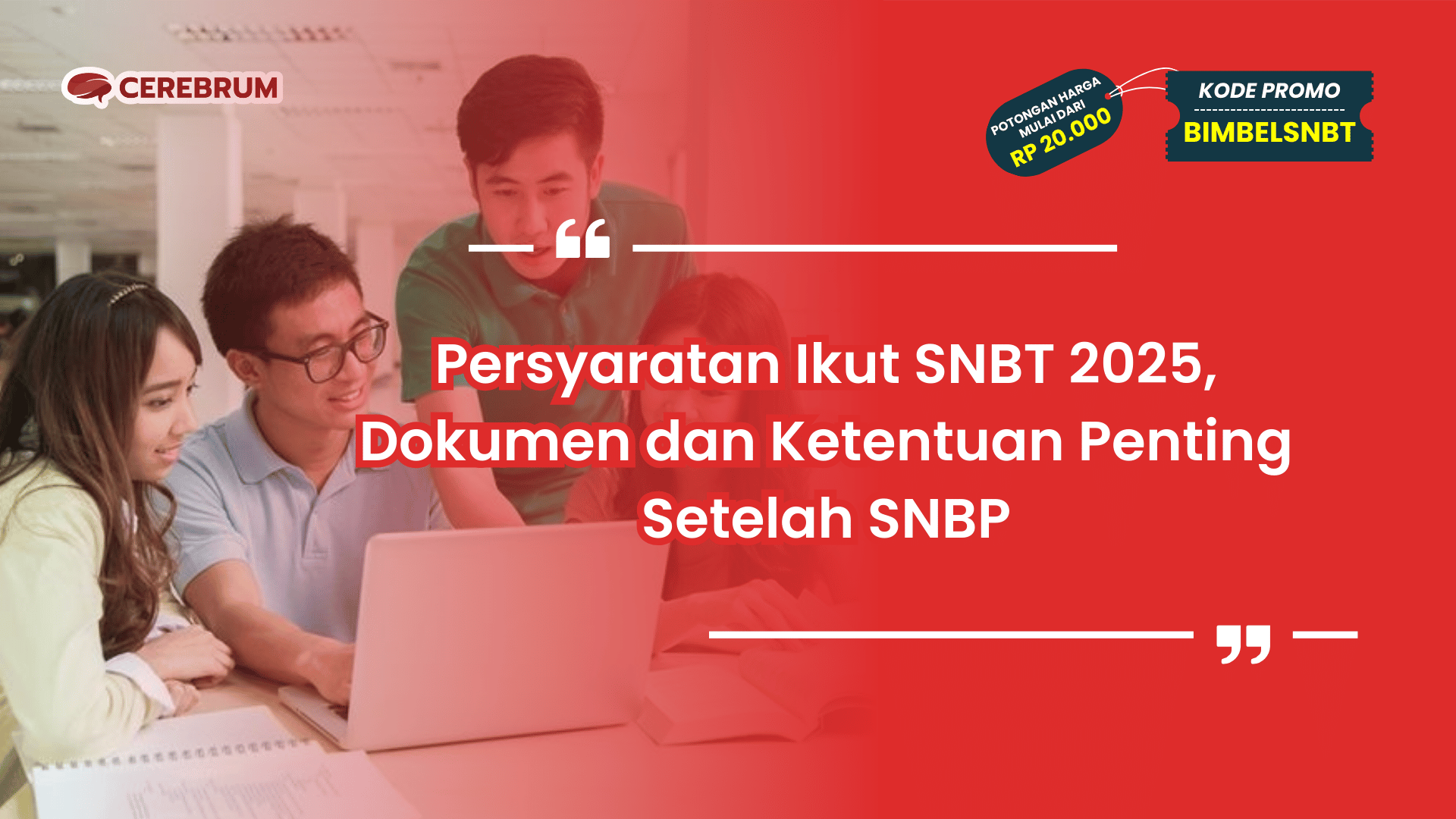Persyaratan Ikut SNBT 2025