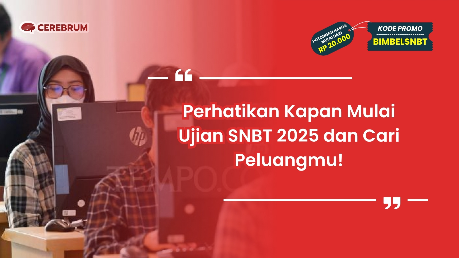 kapan mulai ujian snbt 2025