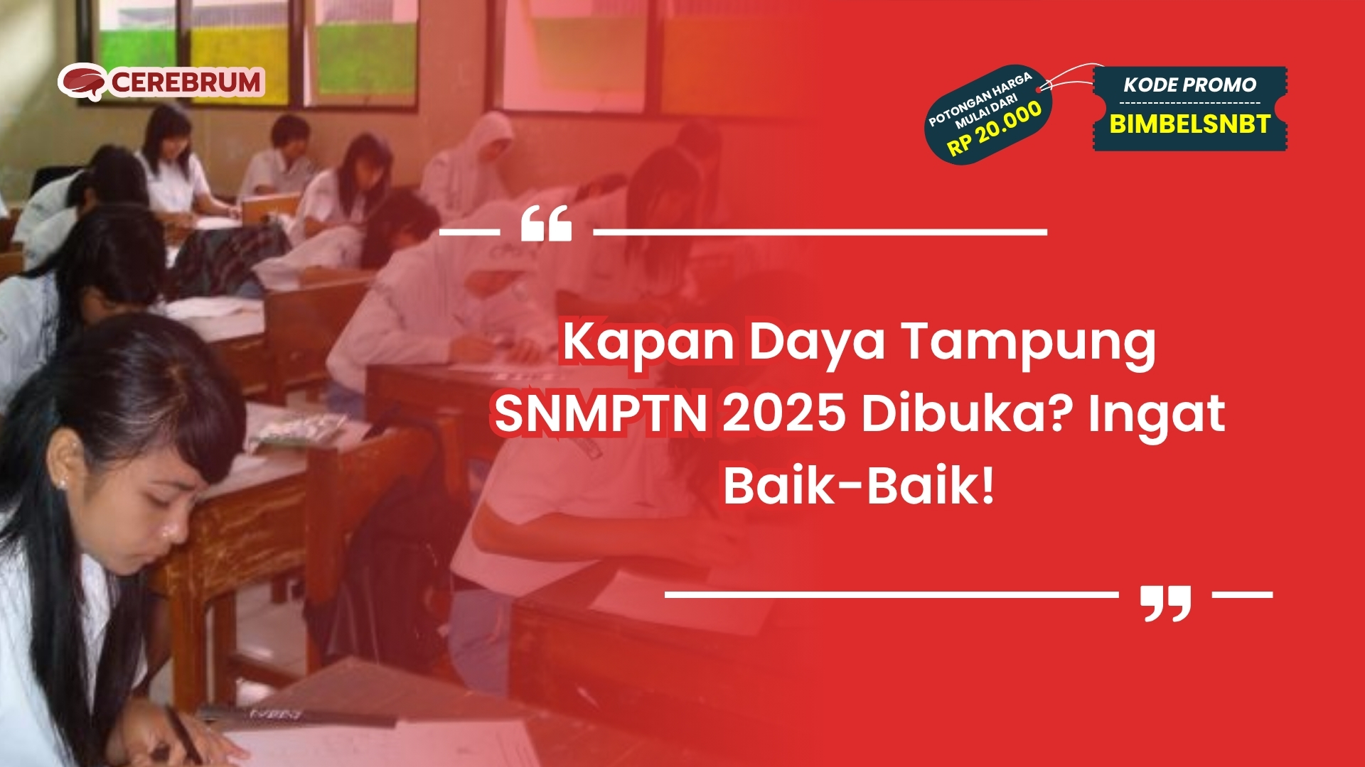 kapan daya tampung snmptn 2025 dibuka