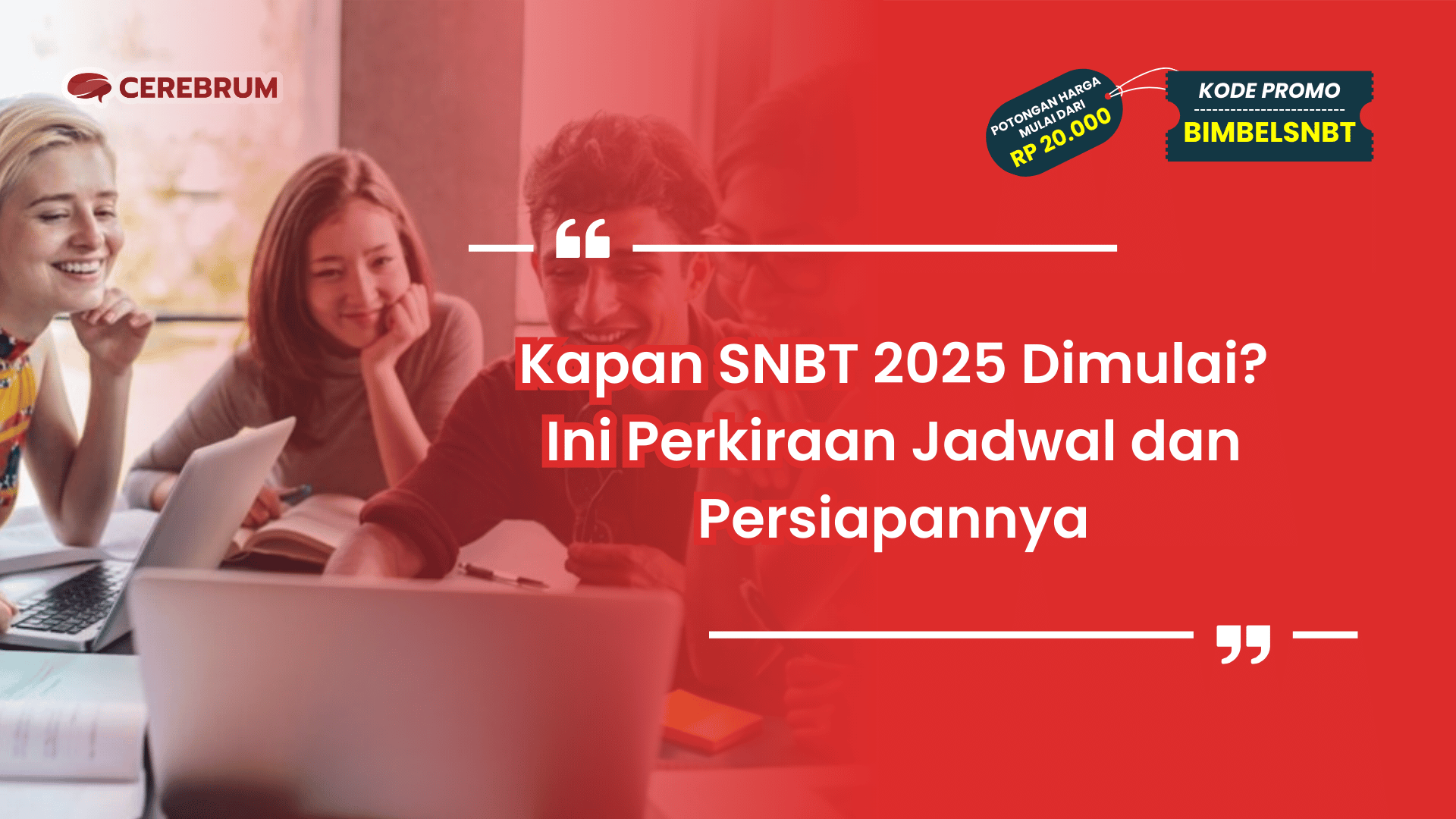 Kapan SNBT 2025 Dimulai?