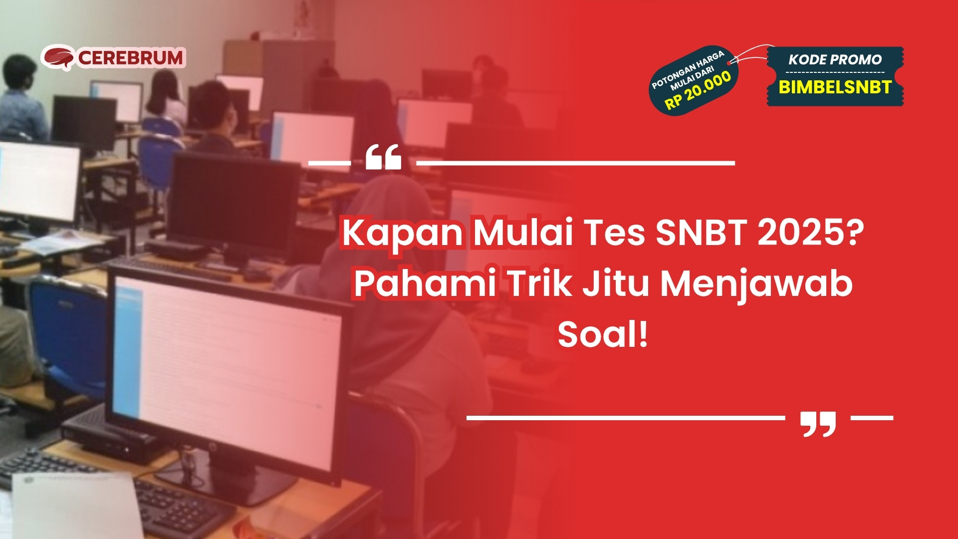 kapan mulai tes snbt 2025
