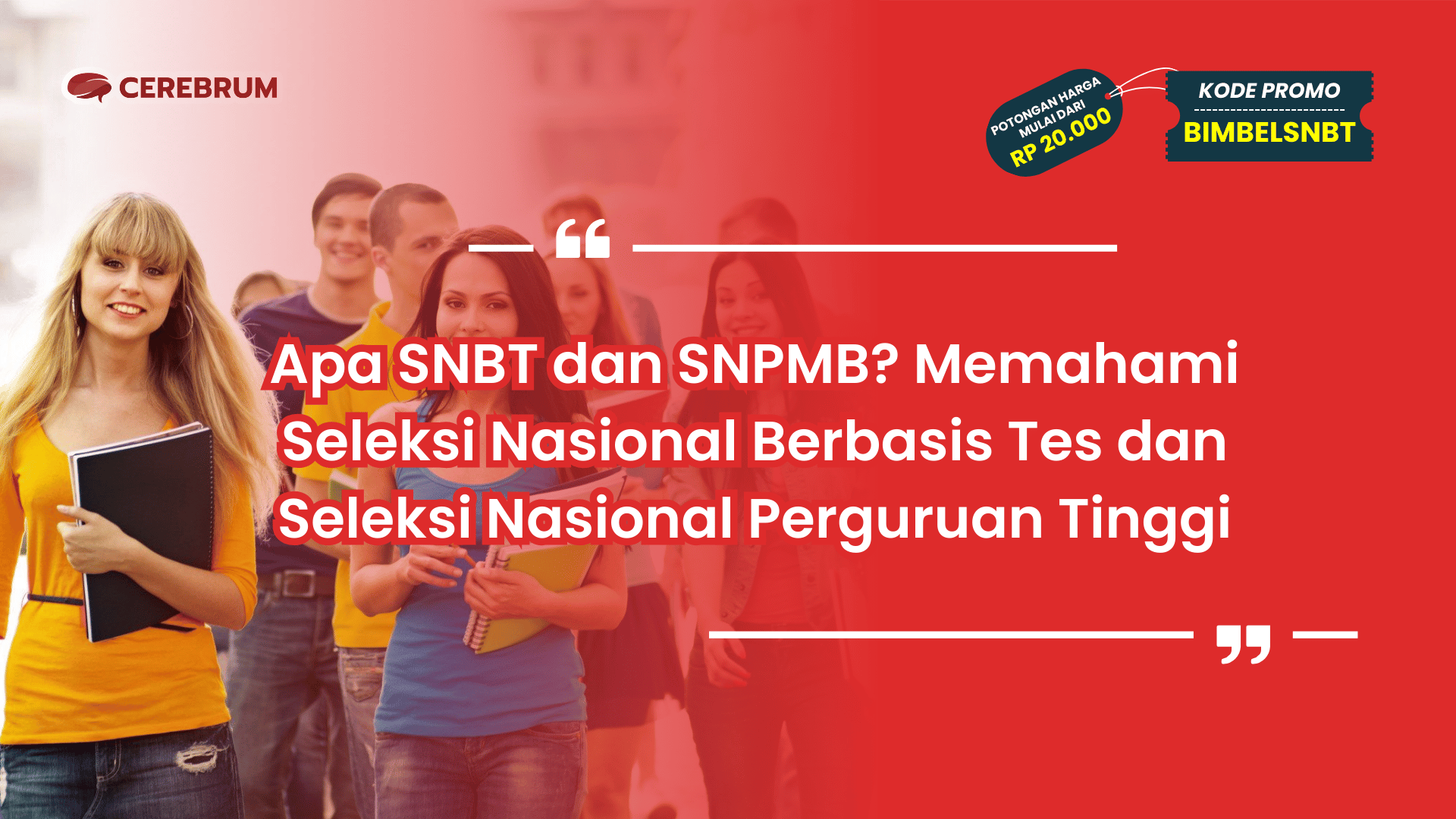 Apa SNBT dan SNPMB?