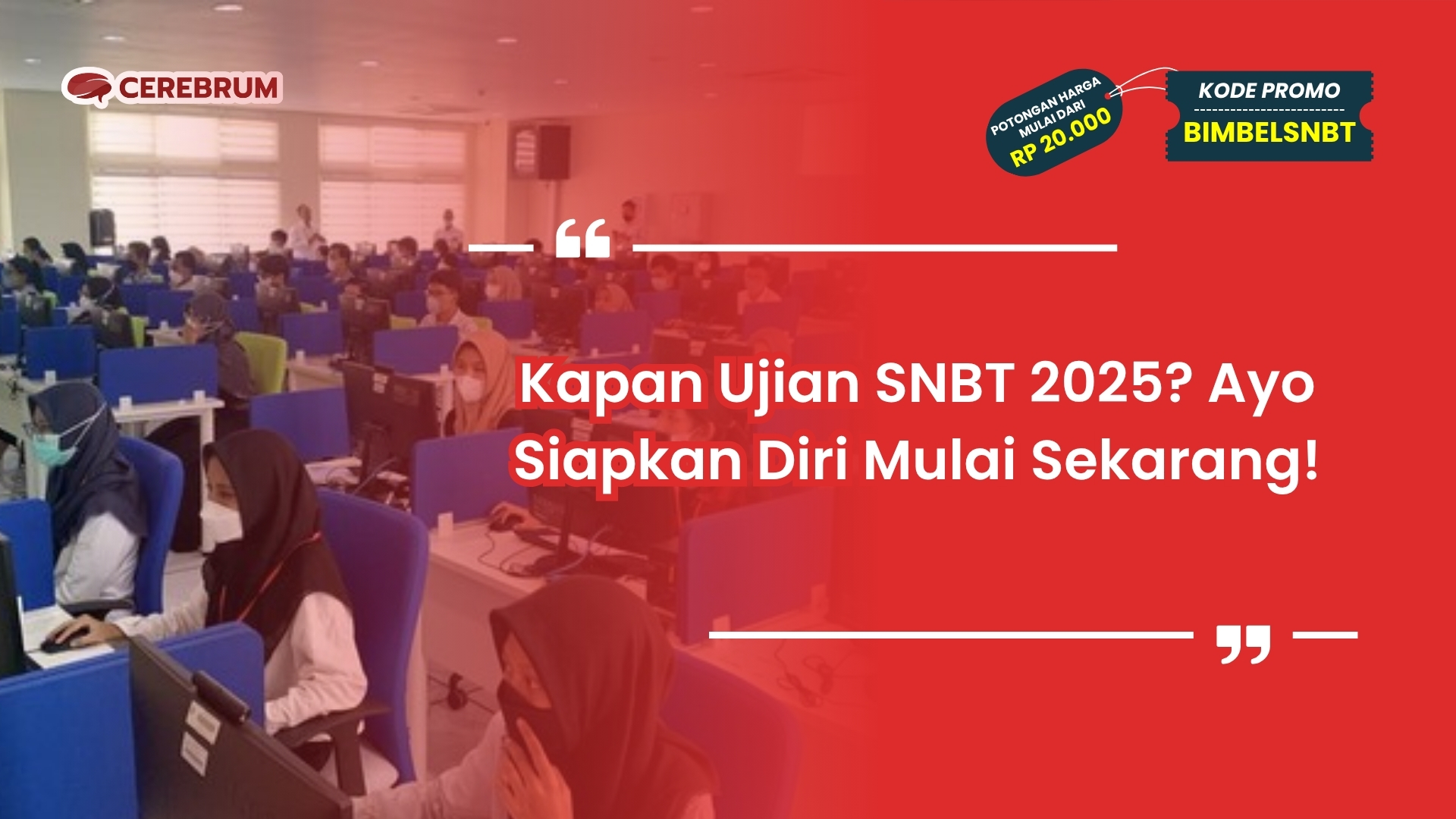 kapan ujian snbt 2025