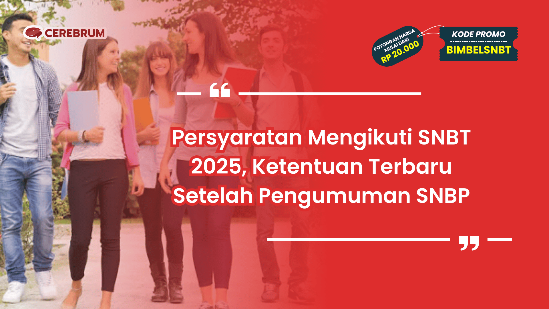 Persyaratan Mengikuti SNBT 2025