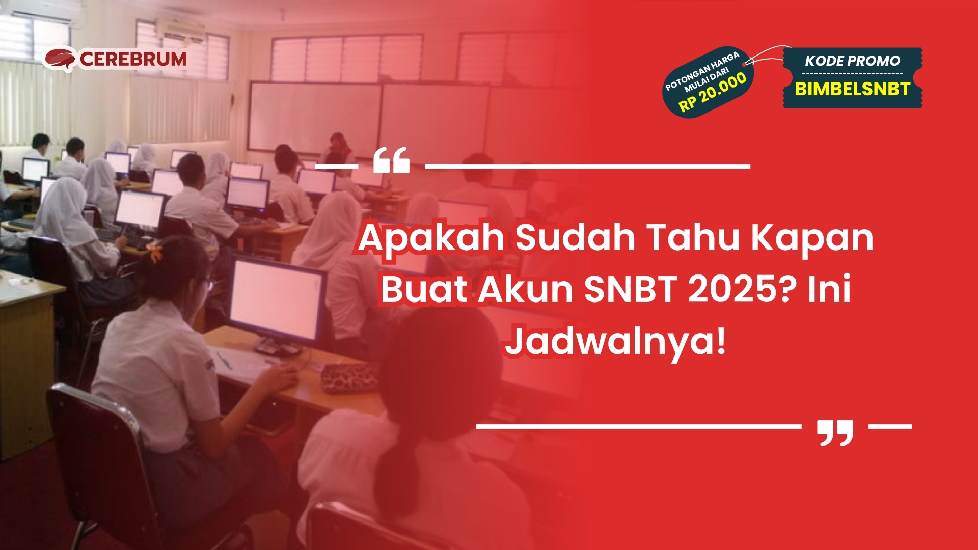 kapan buat akun snbt 2025