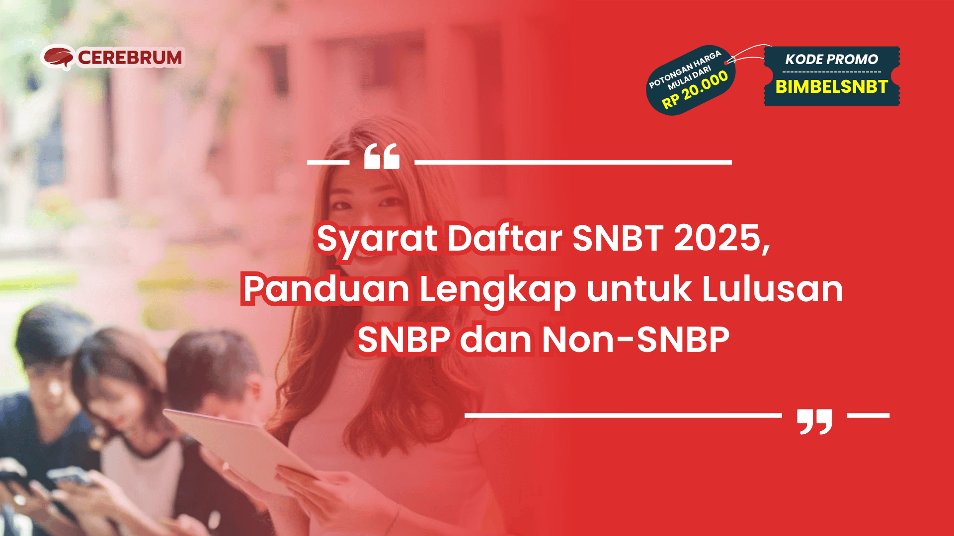 Syarat Daftar SNBT 2025
