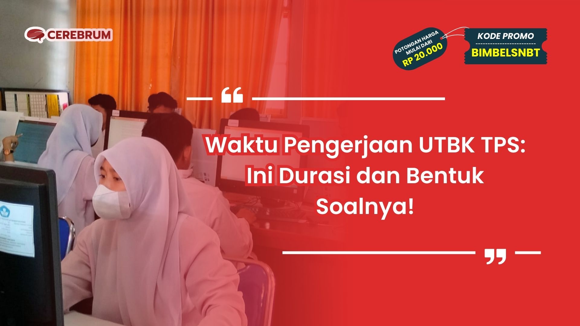 Waktu Pengerjaan UTBK TPS